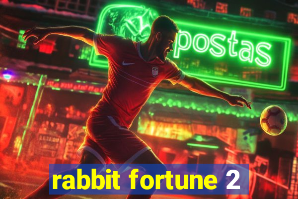 rabbit fortune 2